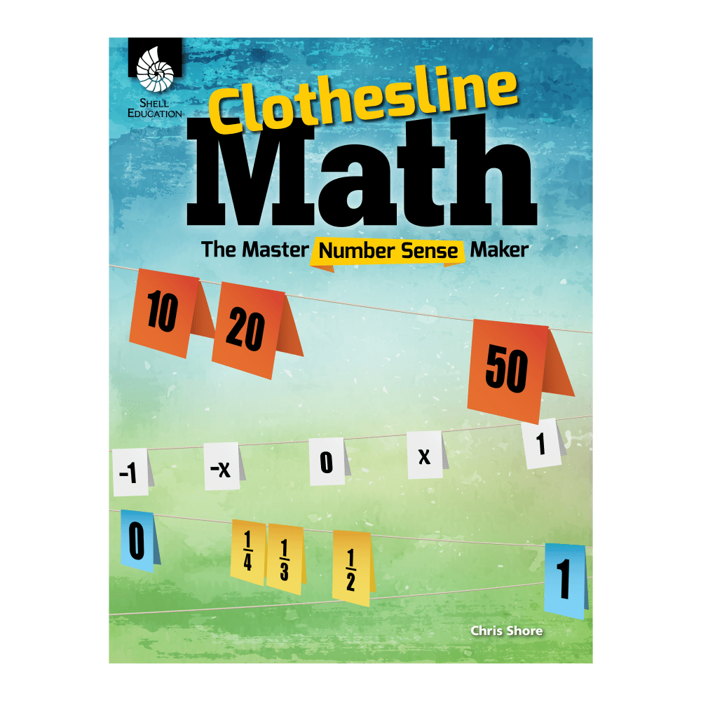 Clothesline Math: The Master Number Sense Maker