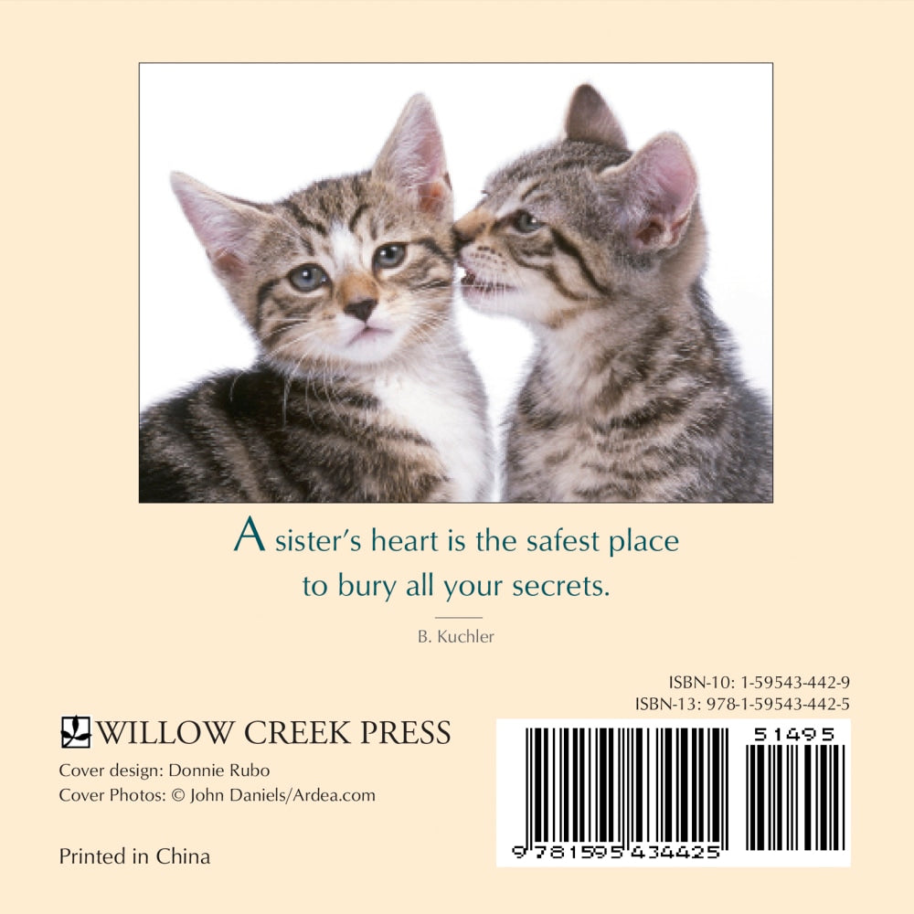 Willow Creek Press 5-1/2in x 5-1/2in Hardcover Gift Book, Just Sisters By Bonnie Kuchler