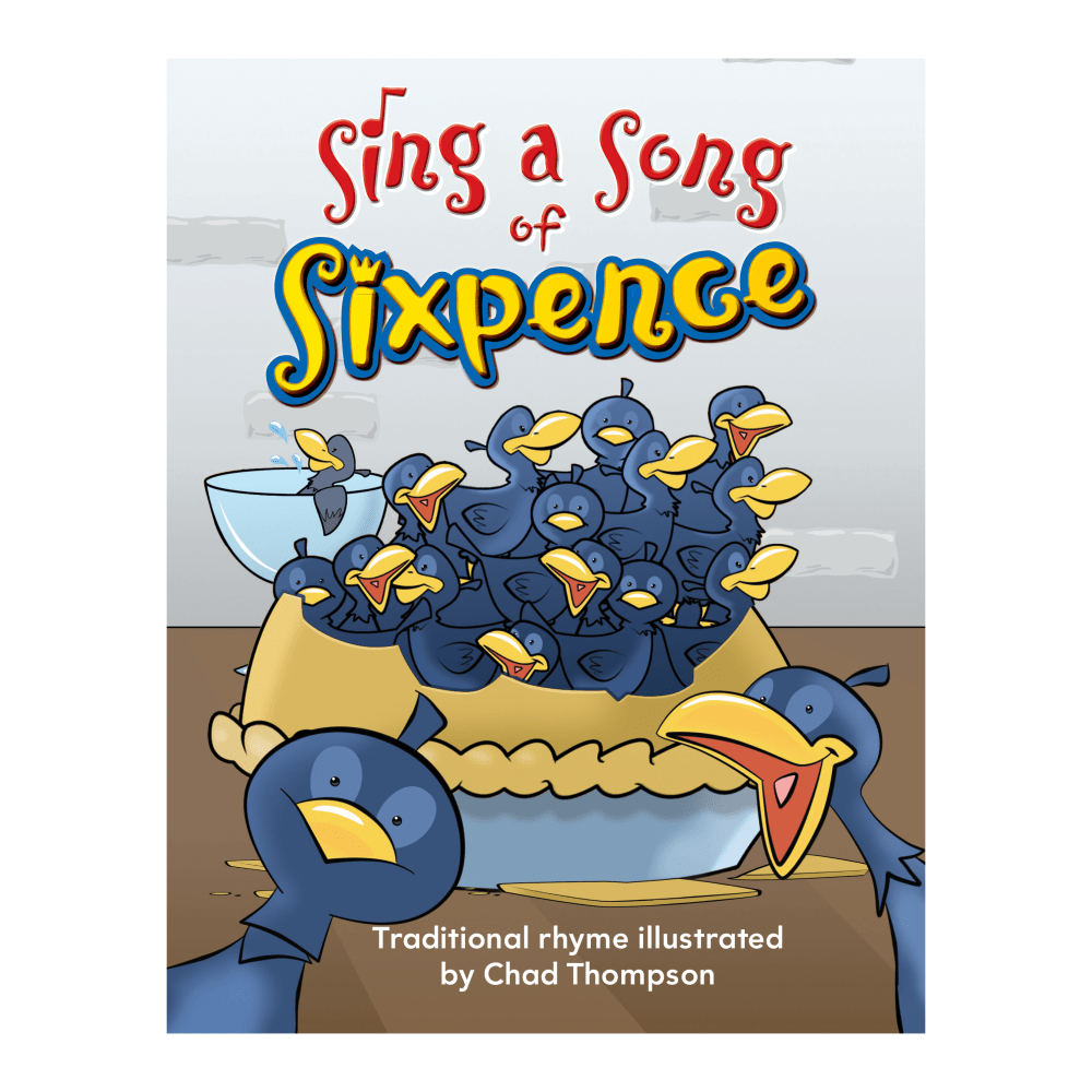 Teacher Created Materials Big Book, Sing A Song Of Sixpence, Pre-K - Grade 1