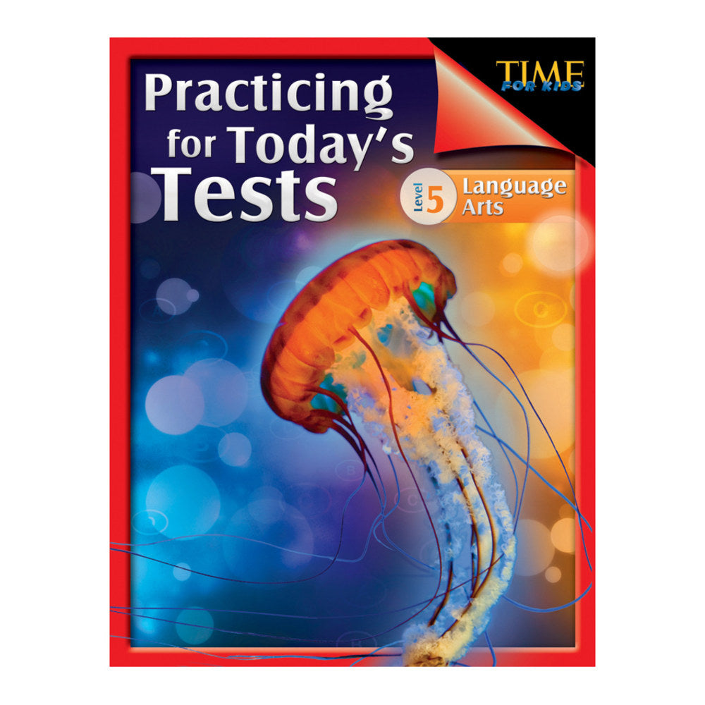 Shell Education TIME For Kids: Practicing For Todays Tests Language Arts, Level 5, Grade 5