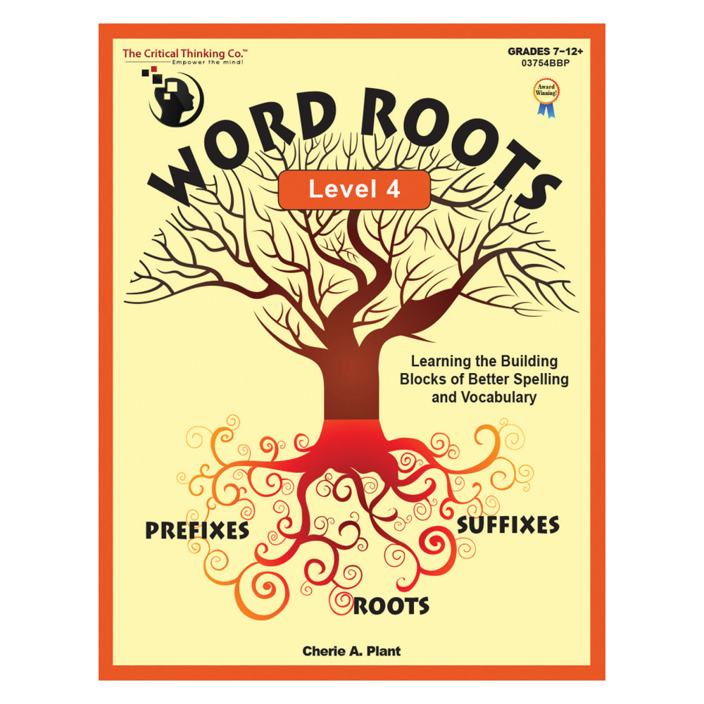 The Critical Thinking Co. Word Roots Level 4 Workbook, Grades 7-12