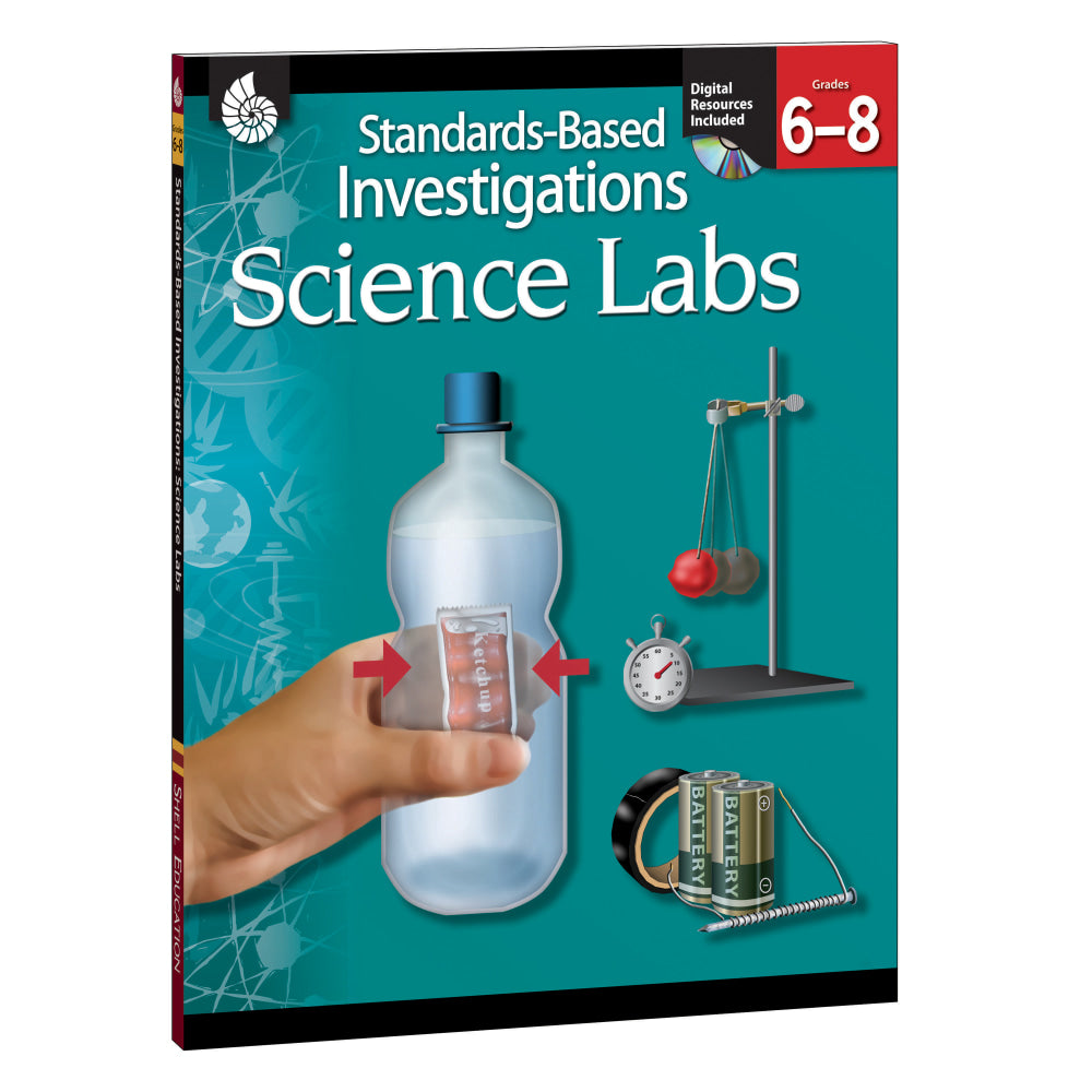 Shell Education Standards-Based Investigations: Science Labs, Grades 6 - 8