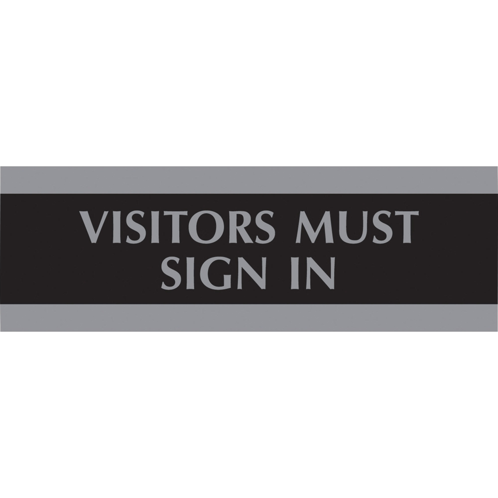 U.S. Stamp & Sign Century Series Sign, 3in x 9in, "Visitors Must Sign In", Black/Silver