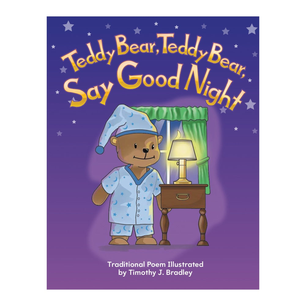 Teacher Created Materials Big Book, Teddy Bear Teddy Bear Say Goodnight, Pre-K - Grade 1