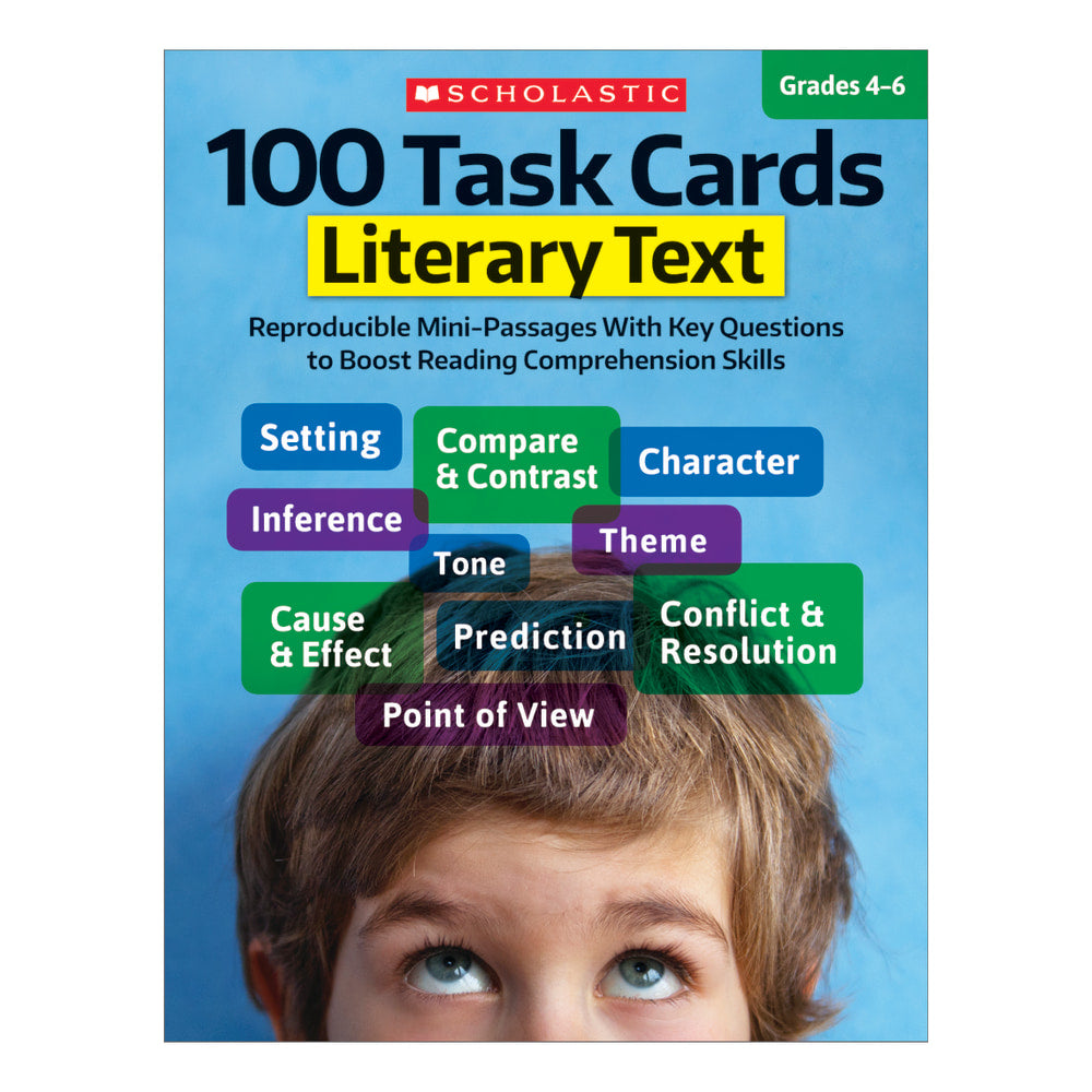 Scholastic 100 Task Cards, Literary Text, Grades 4-6