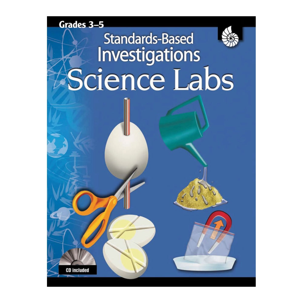 Shell Education Standards-Based Investigations: Science Labs, Grades 3 - 5