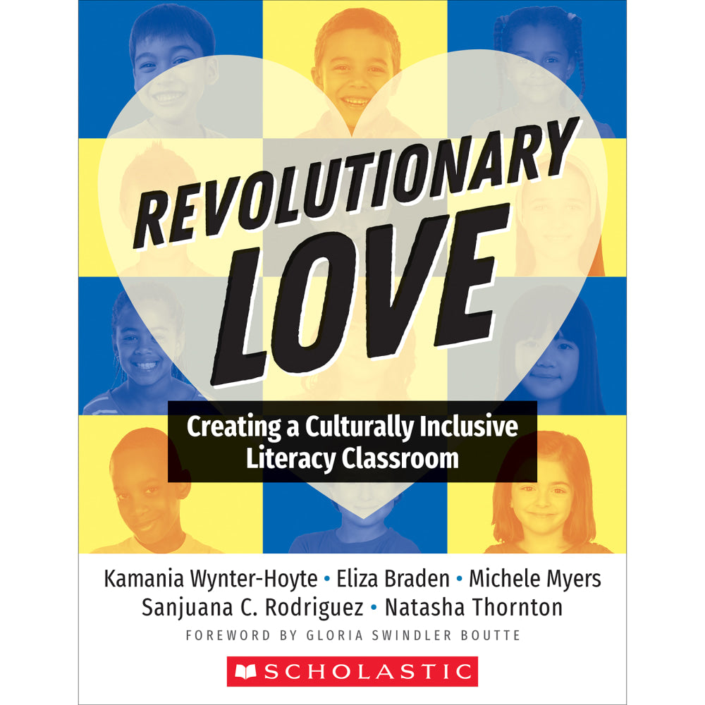 Scholastic Teaching Solutions Revolutionary Love, Grades K-5