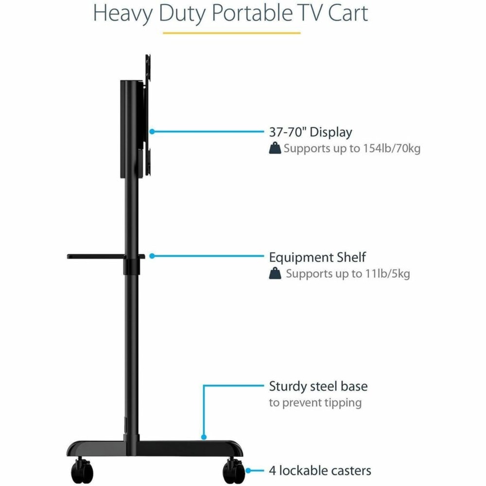 StarTech.com Mobile TV Cart, Portable Rolling TV Stand for 37-70in VESA Display (154lb/70kg) - Mobile TV Stand w/ Casters - Cart - for flat panel - steel - screen size: 37in-70in