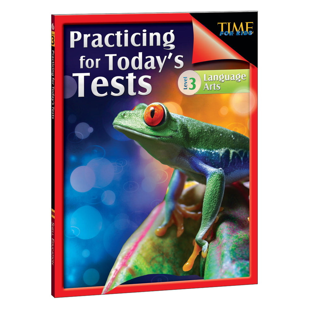 Shell Education TIME For Kids: Practicing For Todays Tests Language Arts, Level 3, Grade 3