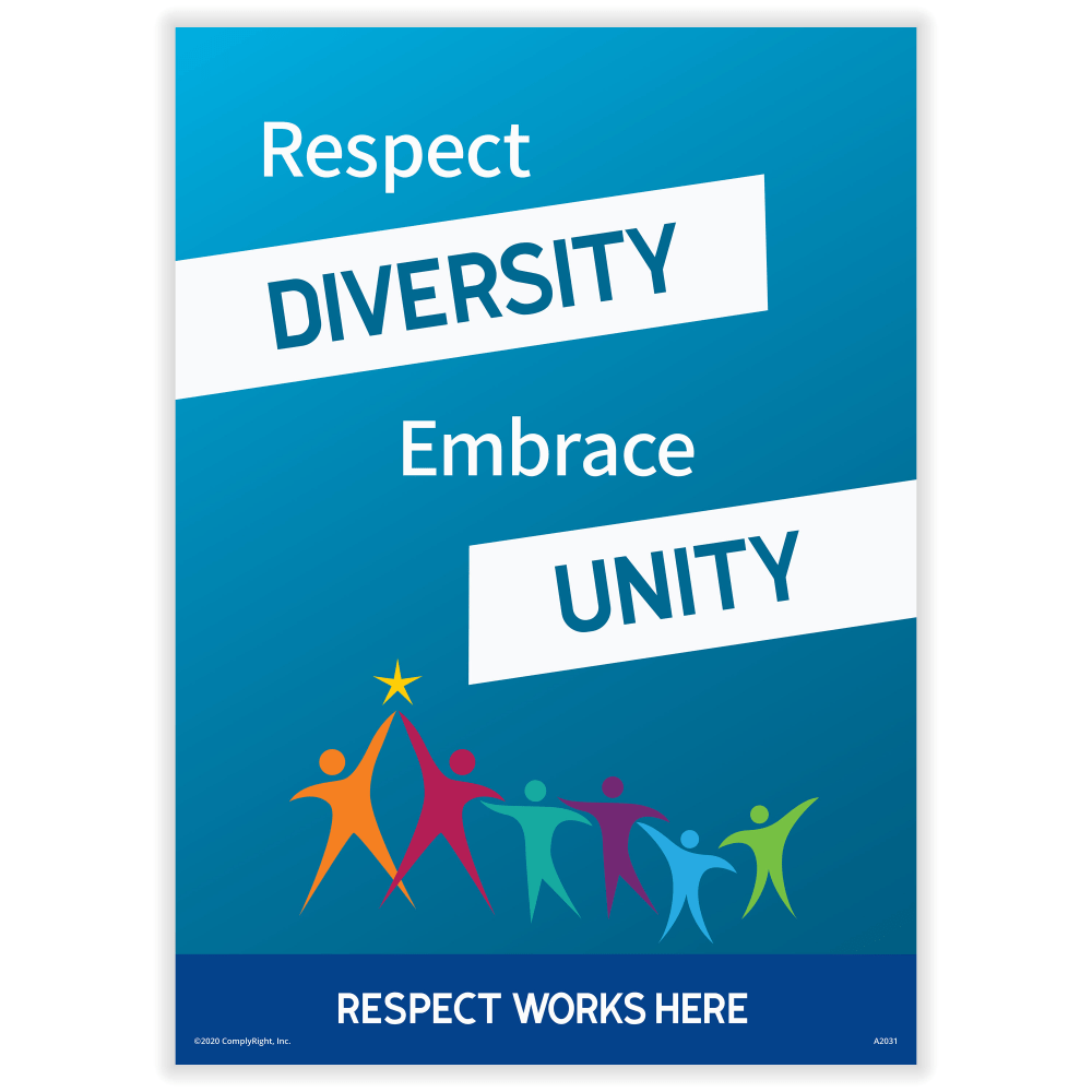 ComplyRight Respect Works Here Diversity Poster, Respect Diversity Embrace Unity, English, 10in x 14in