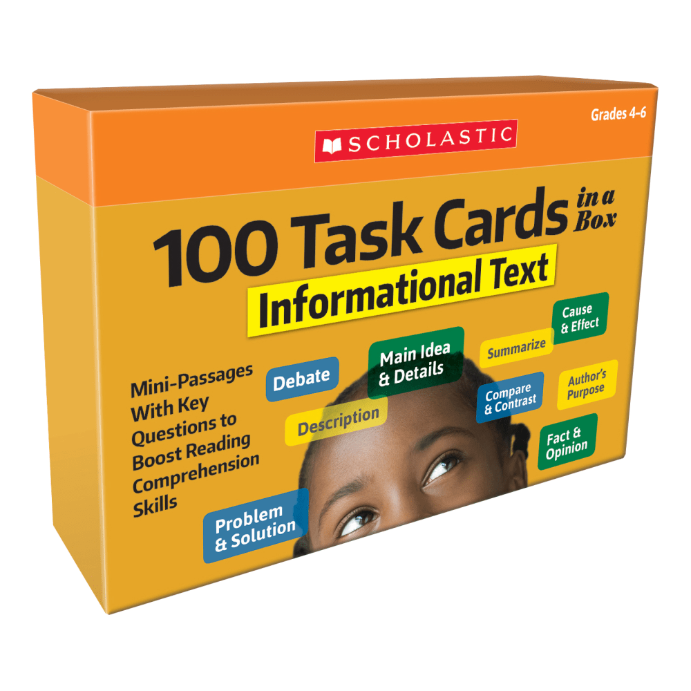 Scholastic 100 Task Cards In A Box: Informational Text Cards, Grades 4-6