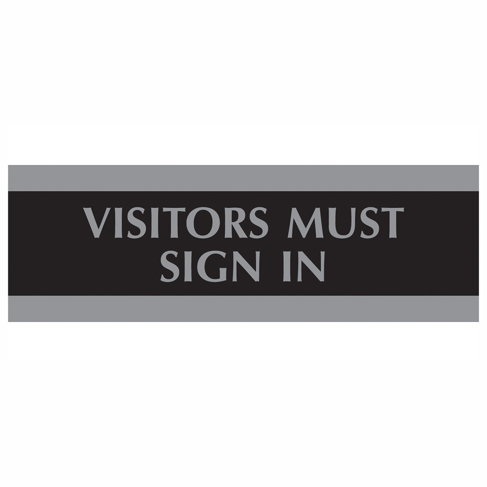 U.S. Stamp & Sign Century Series Sign, 3in x 9in, "Visitors Must Sign In", Black/Silver