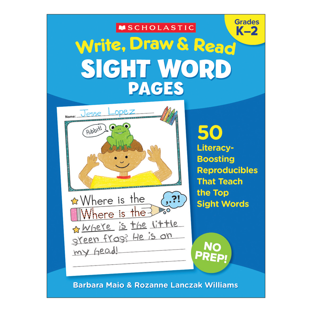 Scholastic Write, Draw & Read Sight Word Reproducible Pages, Grades K-2