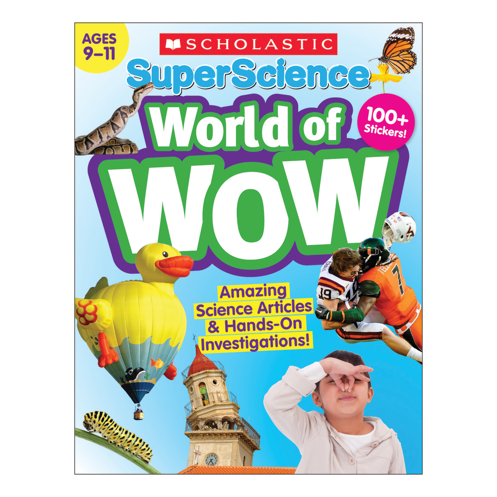 SuperScience World of WOW, Ages 9-11