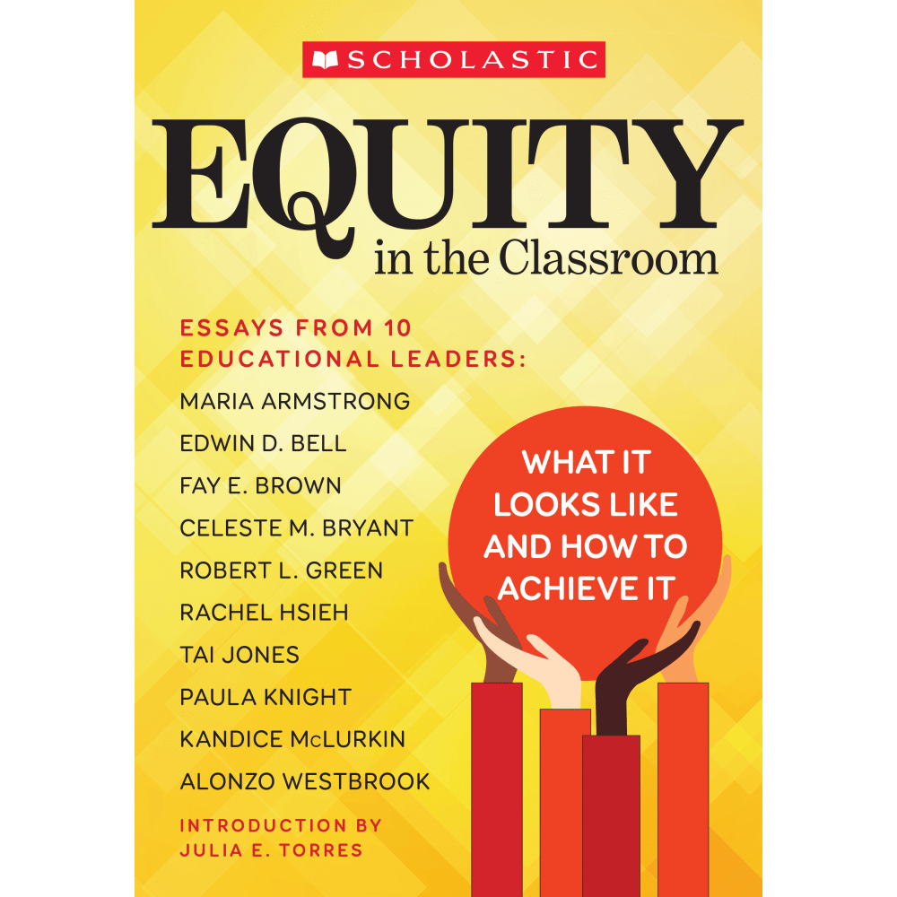 Scholastic Equity In The Classroom Book, Grades K - 6