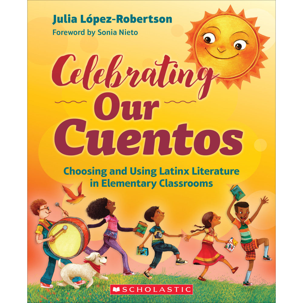 Scholastic Celebrating Our Cuentos, Grades K-8