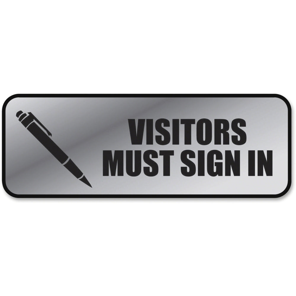 COSCO Visitors Must Sign In Image/Message Sign - 1 Each - Visitor Must Sign In Print/Message - 9in Width x 3in Height - Rectangular Shape - Metal - Metallic, Silver, Black