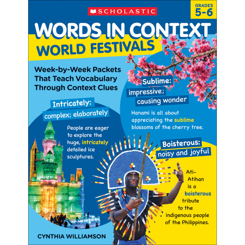 Scholastic Words In Context: World Festivals, Grades 5 - 6