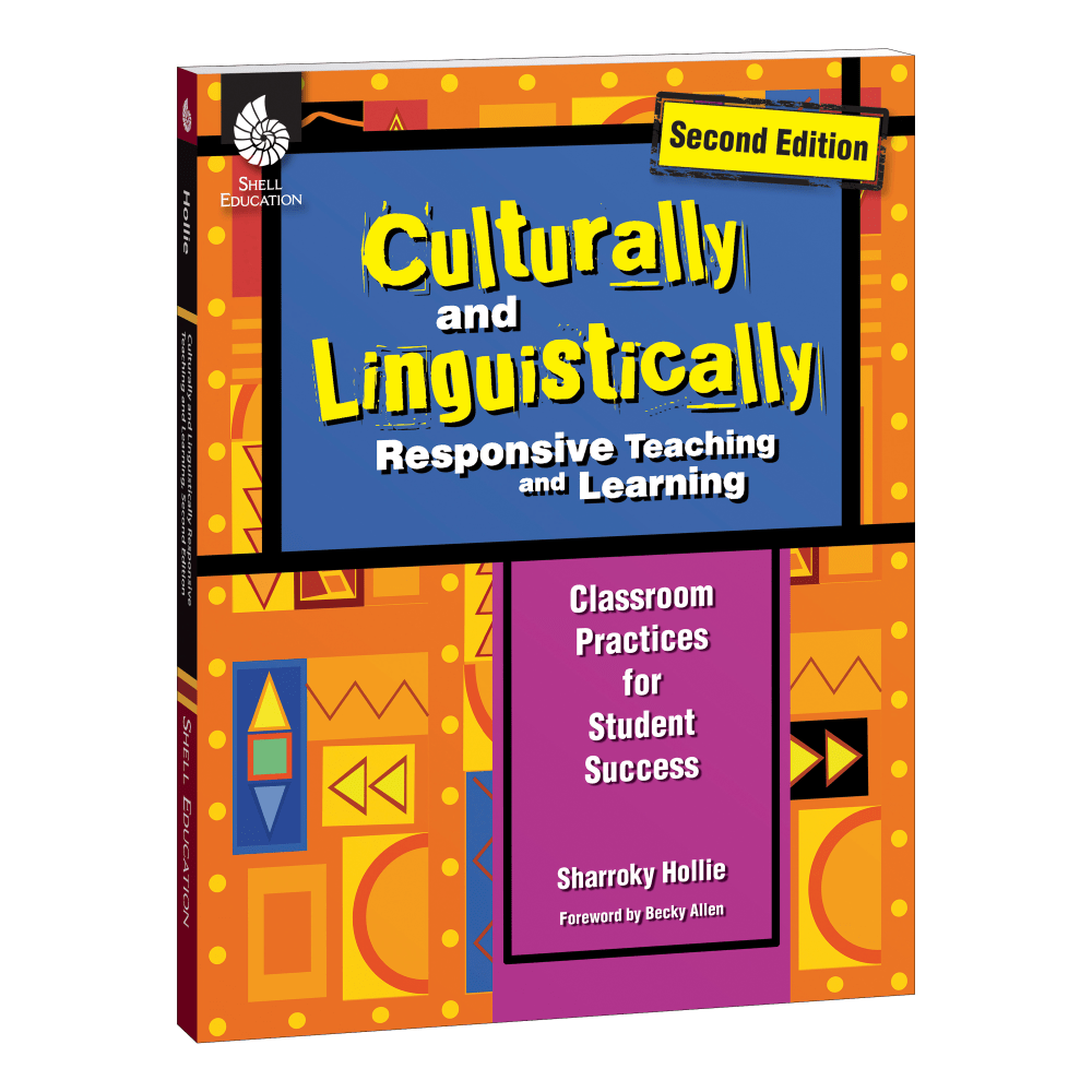 Shell Education Culturally And Linguistically Responsive Teaching And Learning, 2nd Edition