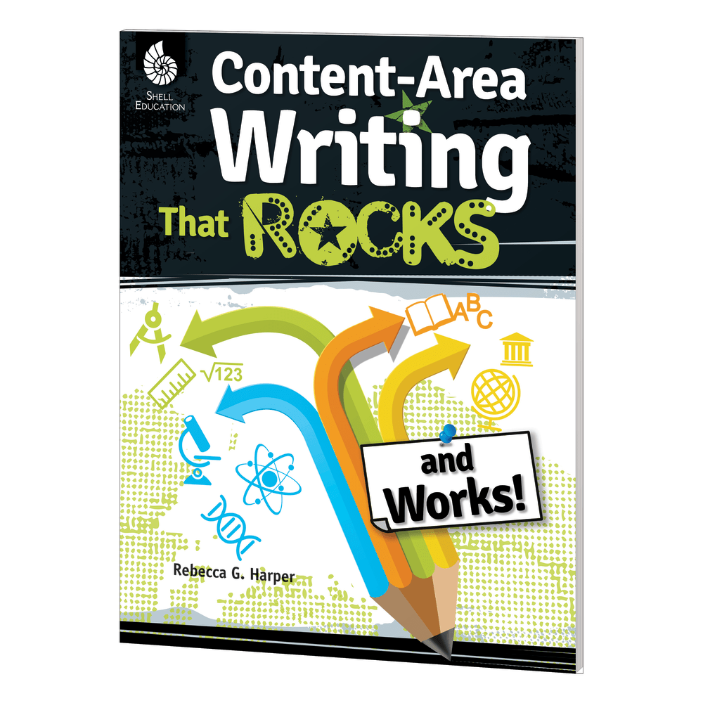 Shell Education Content Area Writing That Rocks (And Works!), Grades 3-12